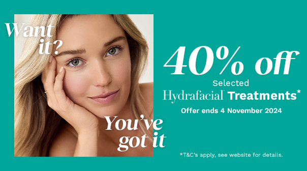 40% Off Selected HydraFacial Treatments*